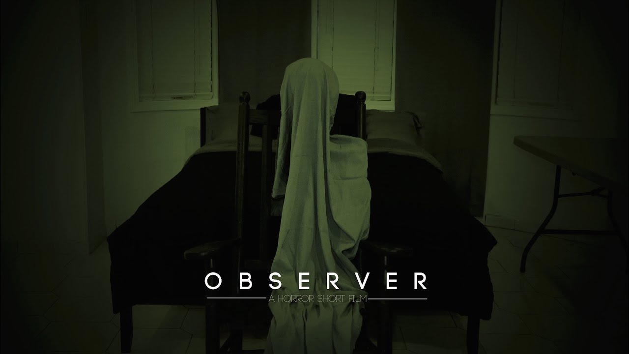 Observer : A Horror Short Film | Marcella Raya