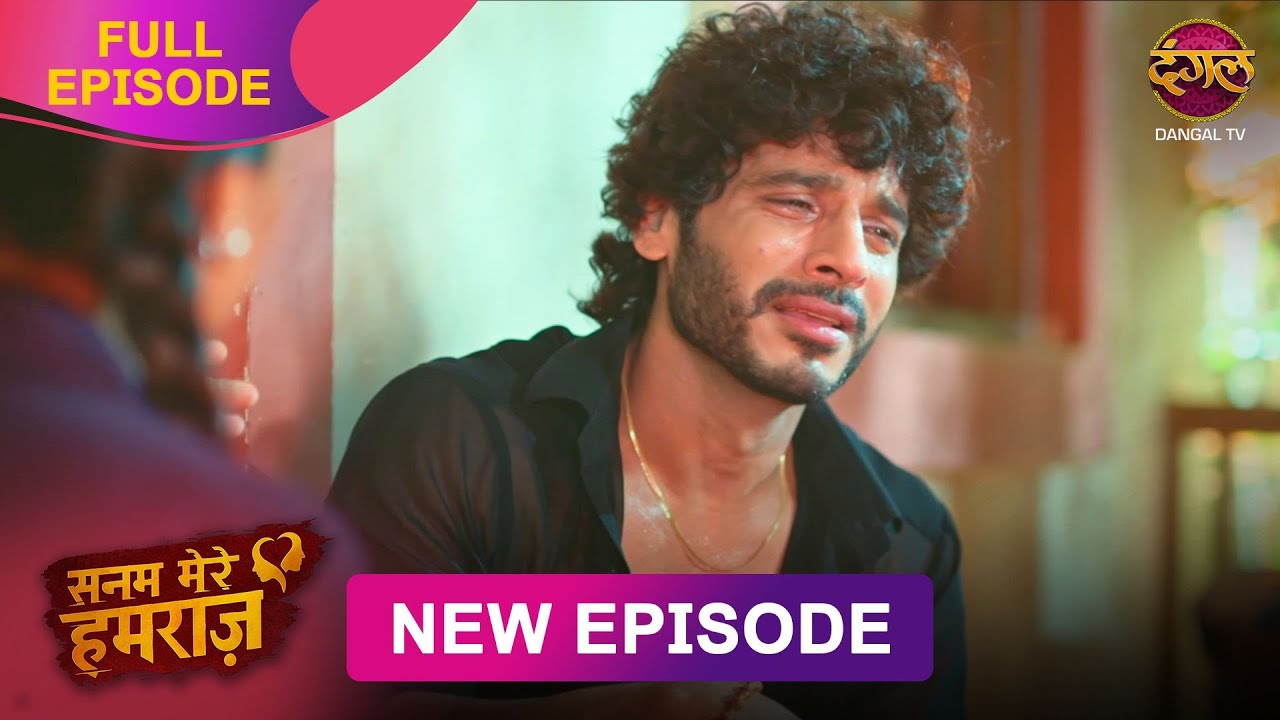 Vidhi की याद में रोने लग गया Vidhan | Sanam Mere Humraz | Full Episode 4K