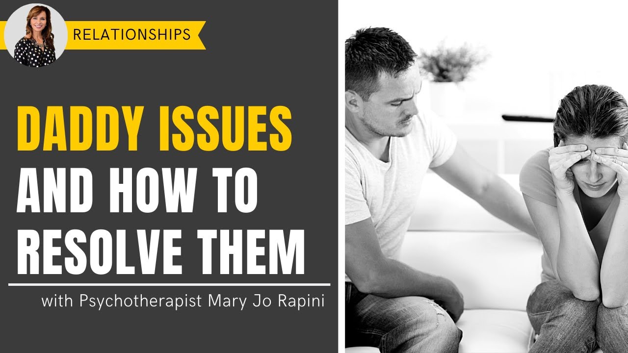 Daddy Issues and How to Resolve Them