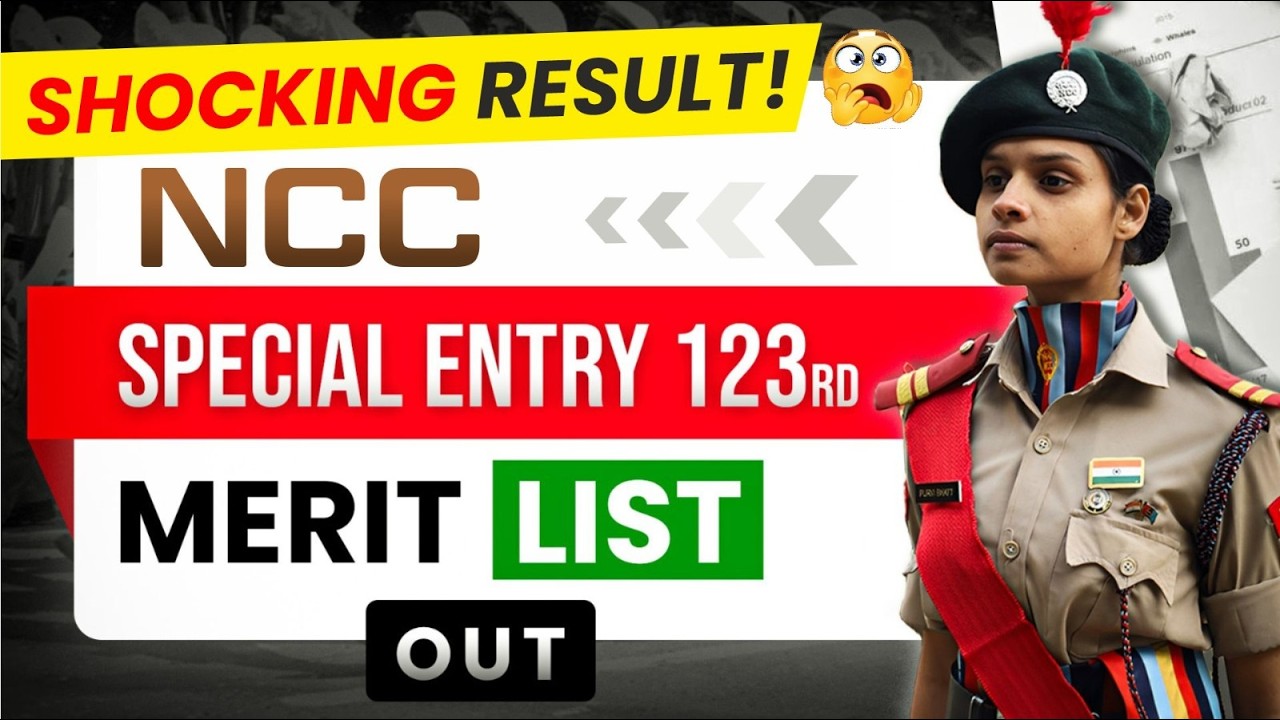NCC Special Entry 123rd Merit List Out 🔥 Check Final Selection List - Learn With Sumit