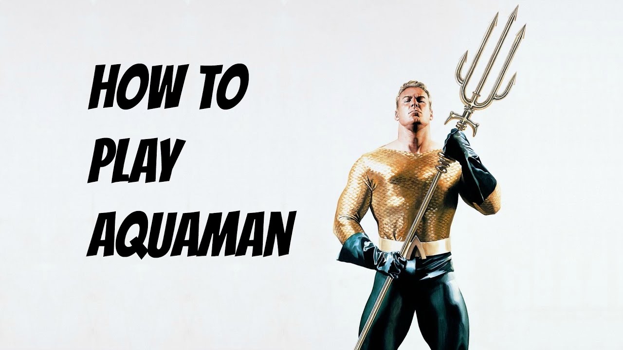 Injustice 2 - Aquaman Guide
