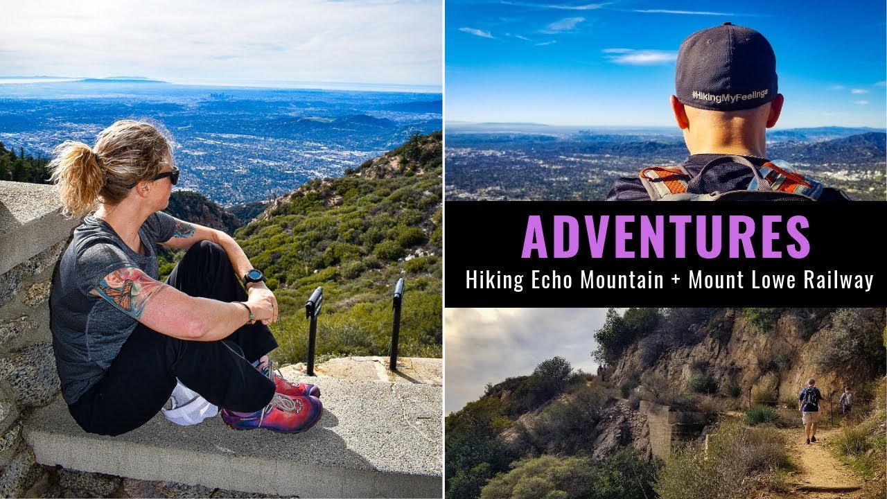 Hiking Echo Mountain + Mount Lowe Railway Trail + Lunar Eclipse Time Lapse