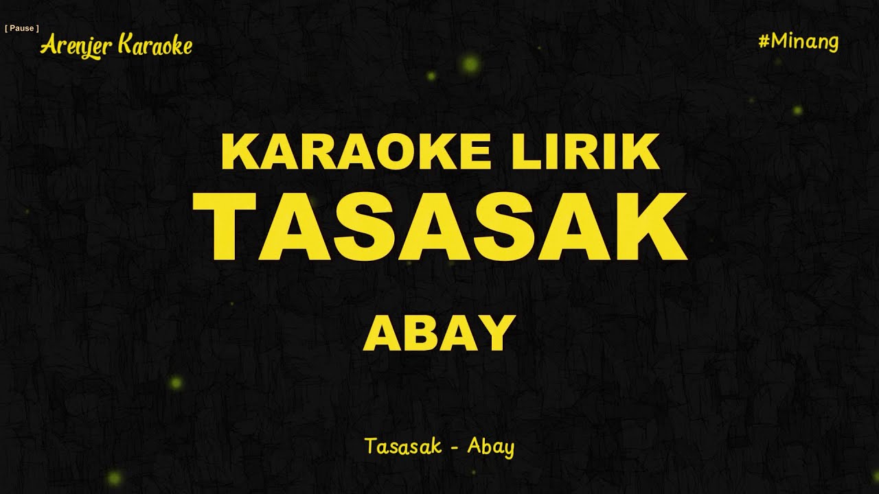 Karaoke Tasasak - Abay Video Lirik Karaoke Version