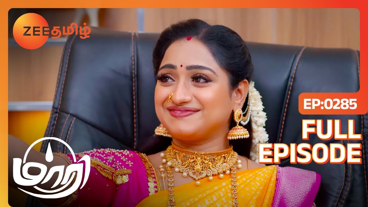 இனி இந்த Officeக்கு Maariதான் MD  | Maari | Full Ep  285 | Zee Tamil | 4 Jul 23