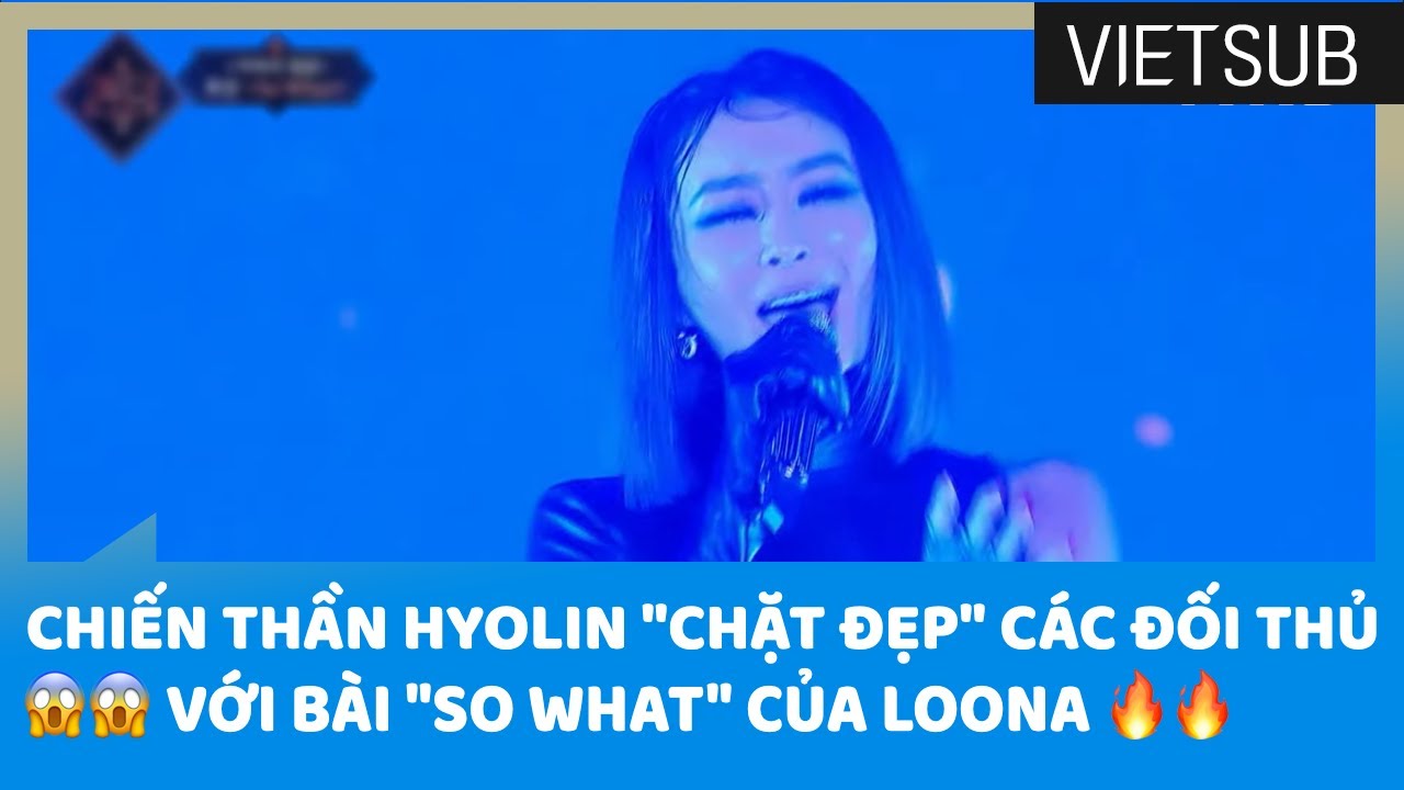 Chiến Thần Hyolin "Chặt Đẹp" Các Nhóm Khác 😱😱 Với Bài "So What" Của LOONA 🔥🔥 