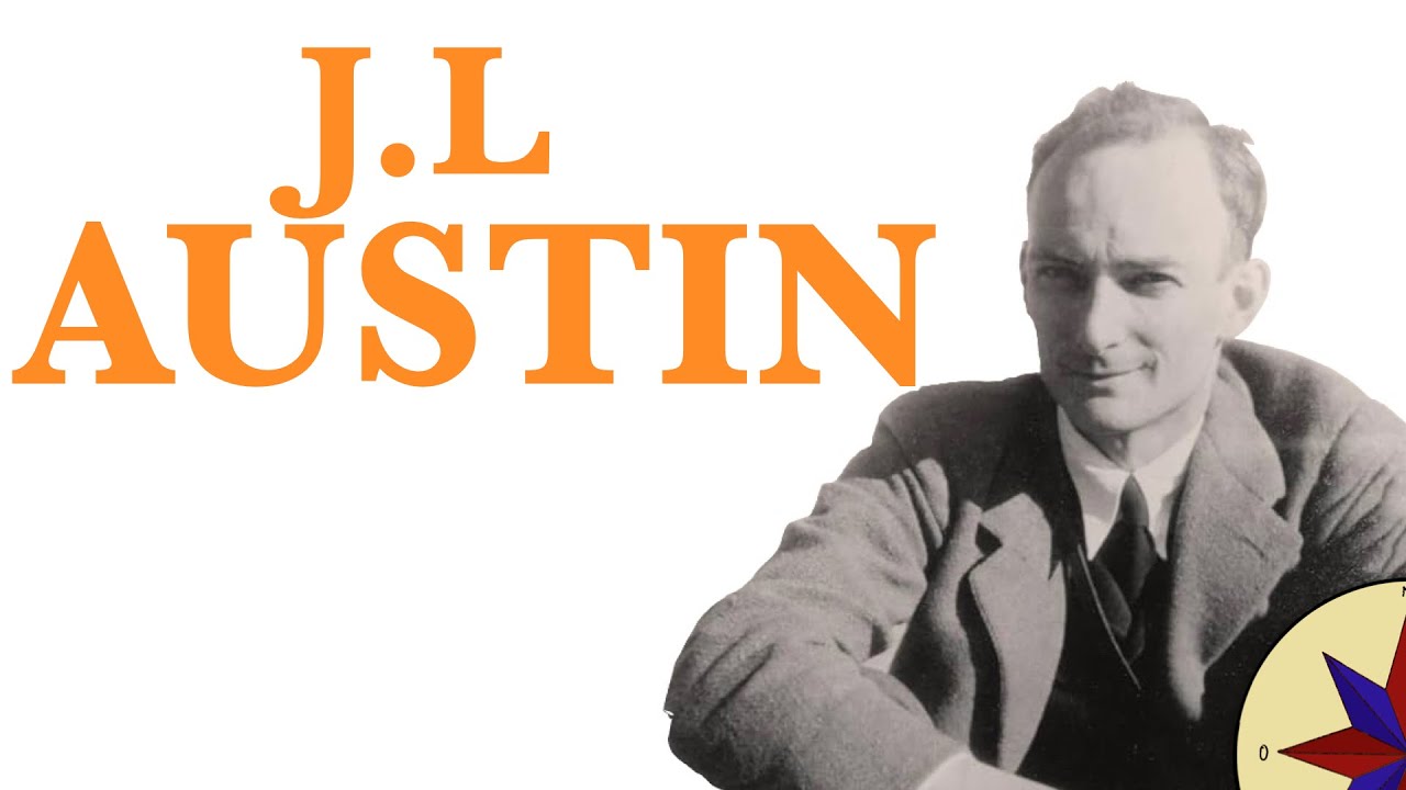 La Teoría de los Actos  del Habla de J.L Austin - Filosofía del siglo XX