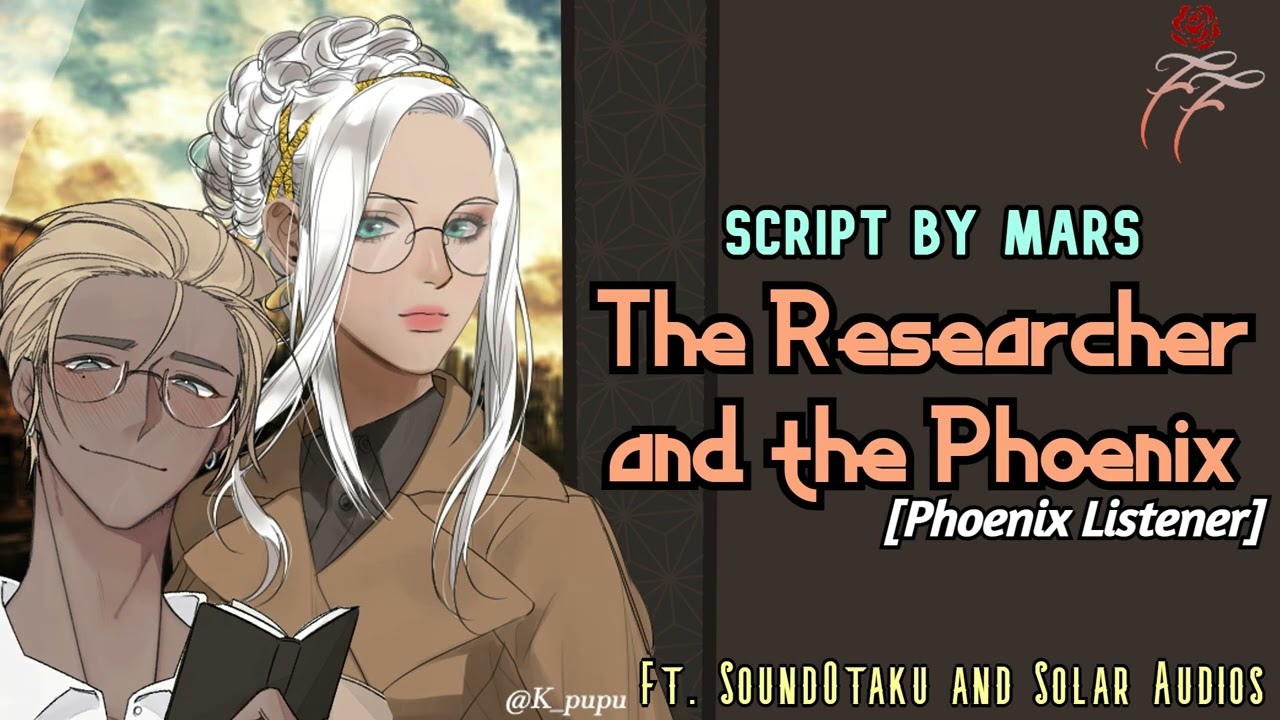 [F4F] The Researcher and The Phoenix [ASMR RP]