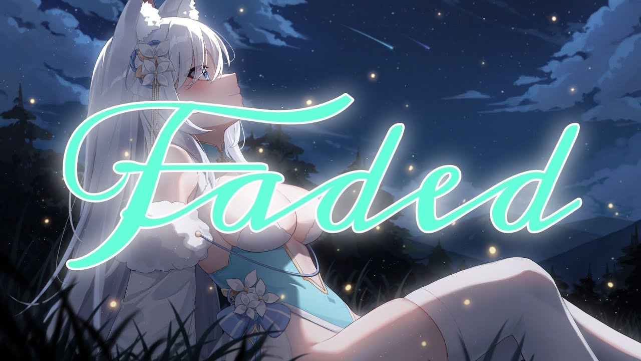 Sinnon Nightcore - Faded
