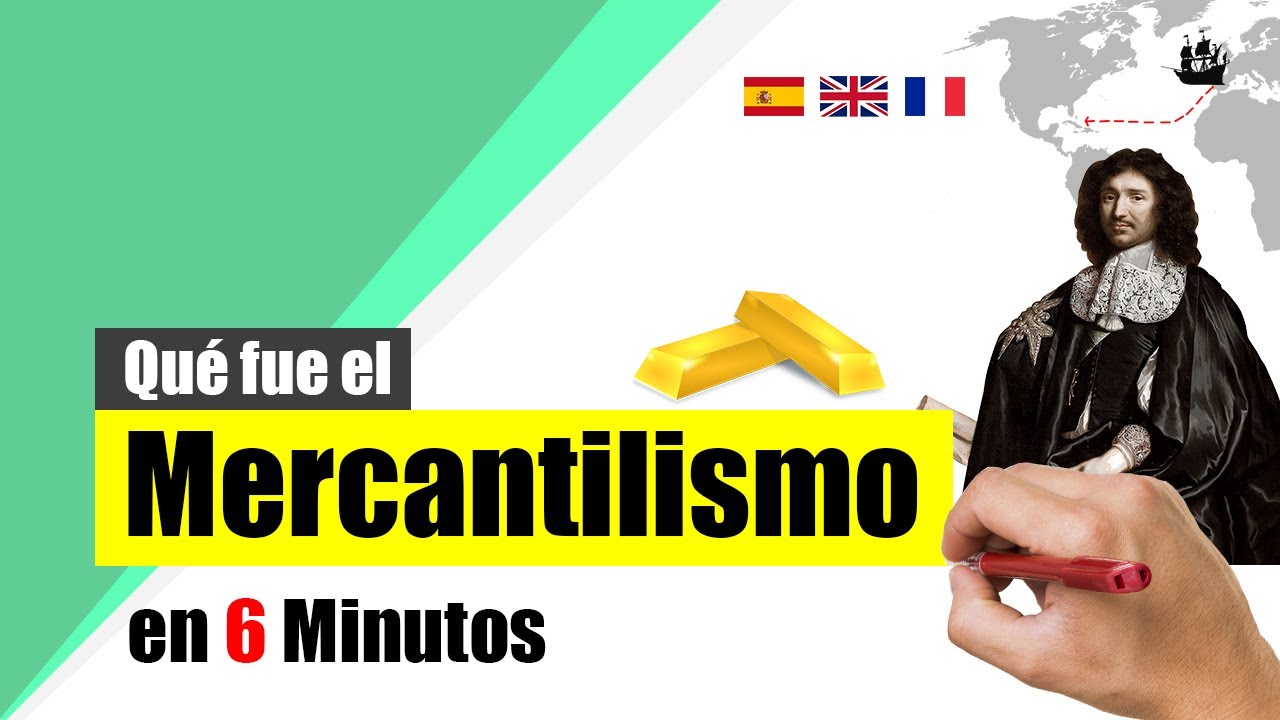 El MERCANTILISMO - Resumen | Definición, Características, Representantes.