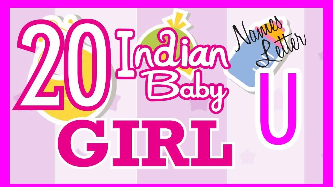 20 Indian Baby Girl Name Start with U, Hindu Baby Girl Names, Indian Name for Girls, Hindu Girl Name