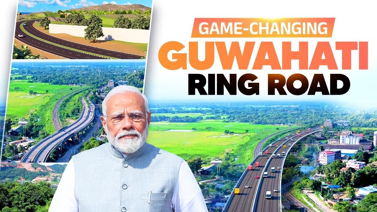 PM Modi kickstarts ₹4,530 crore Guwahati Ring Road – North East’s game-changer