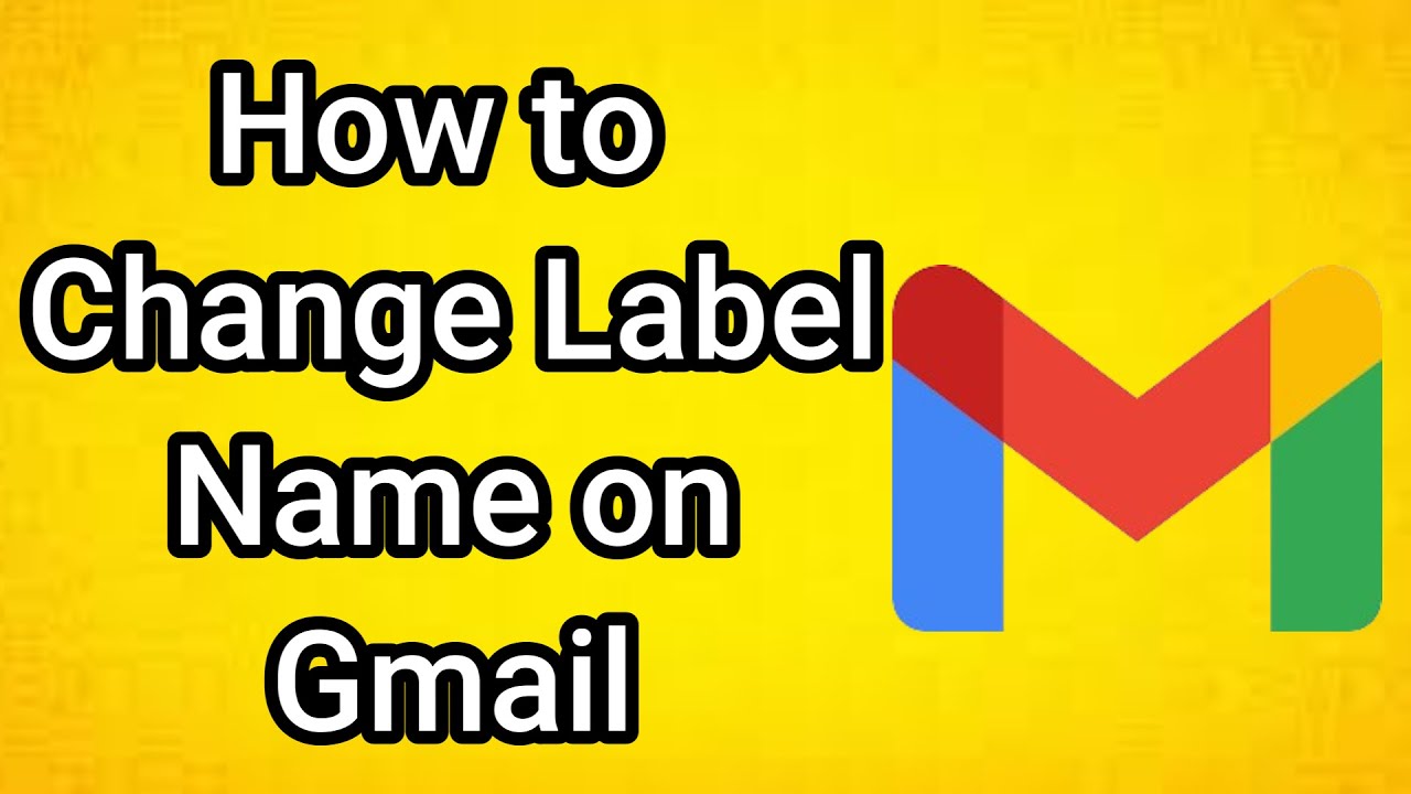 Как изменить название ярлыка в Gmail