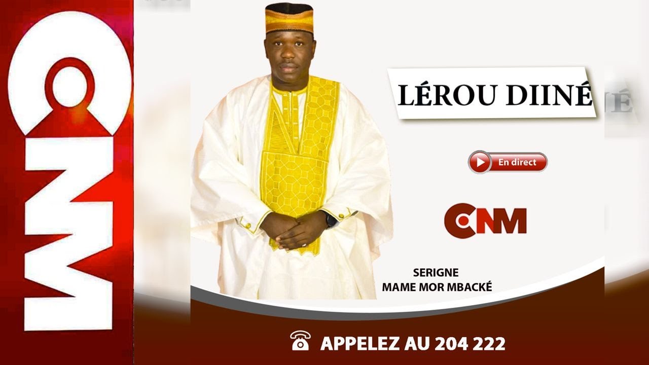 🛑LEROU DIINE AK SERIGNE MAME MOR MBACKE KENAL SERIGNE TOUBA
