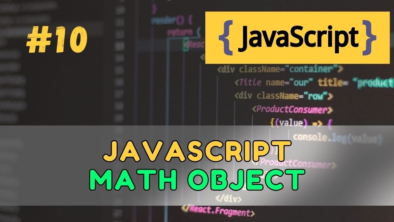 #10 Master the JavaScript Math Object &ndash; Complete Guide (2025)