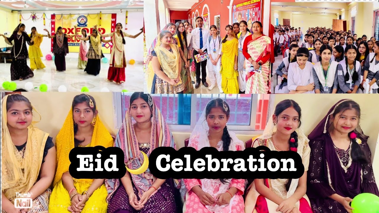 Vlog #123 Eid 🌙Mubarak|| Eid Special Vlog || OXFORD PUBLIC SCHOOL में हुई EID CELEBRATION || #eid