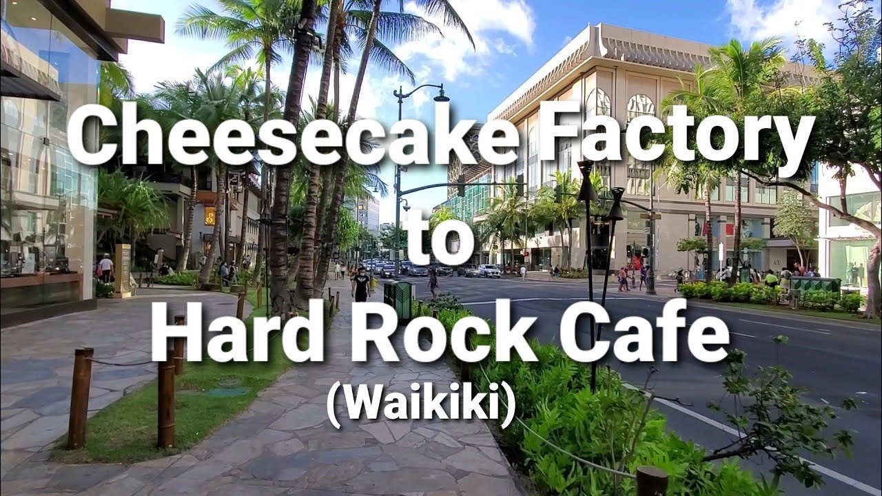 Hawaii Waikiki | The Cheesecake Factory to Hard Rock Cafe | Relaxing Walk | Oahu, April 2021