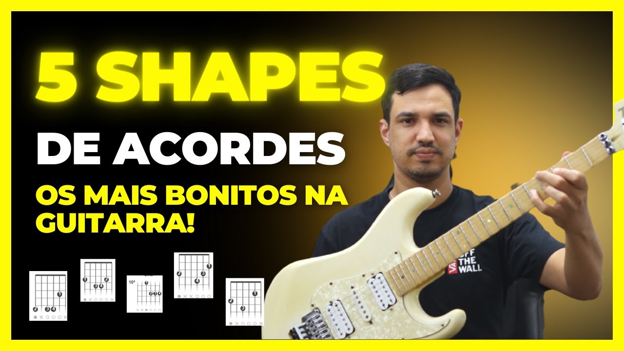 5 SHAPES DE ACORDES LINDOS (AULA DE GUITARRA)