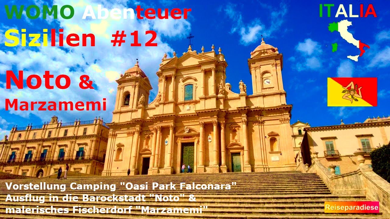 Sizilien m.d. WOMO 🇮🇪Barockstadt Noto, Camping Oasi Park Falconara 🔝Fischerdorf Marzamemi 🚐🚴‍♂️
