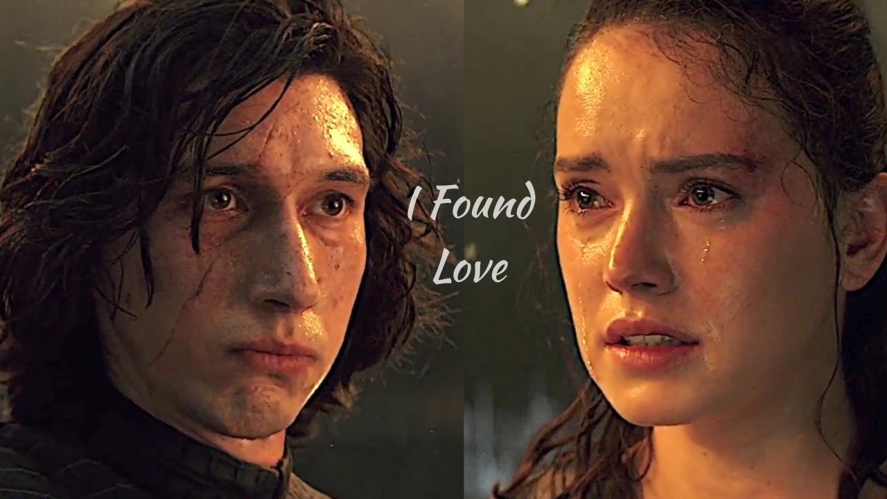 Rey and Kylo Ren // I Found Love