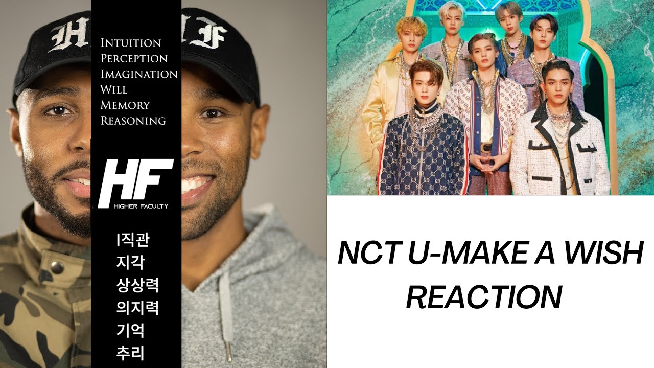NCT U - Make A Wish REACTION VIDEO (KPOP) Higher Faculty