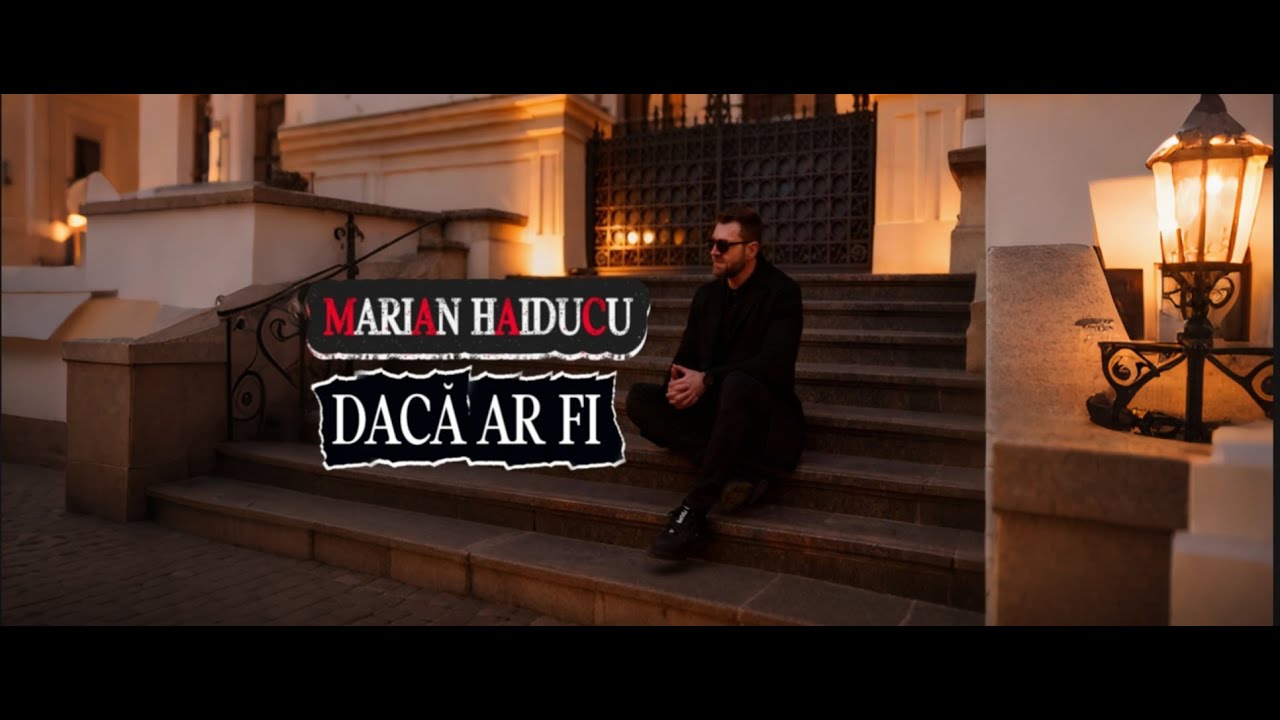 Marian Haiducu - Dac-ar fi by @LumeStudioOFFICIAL | Official Video