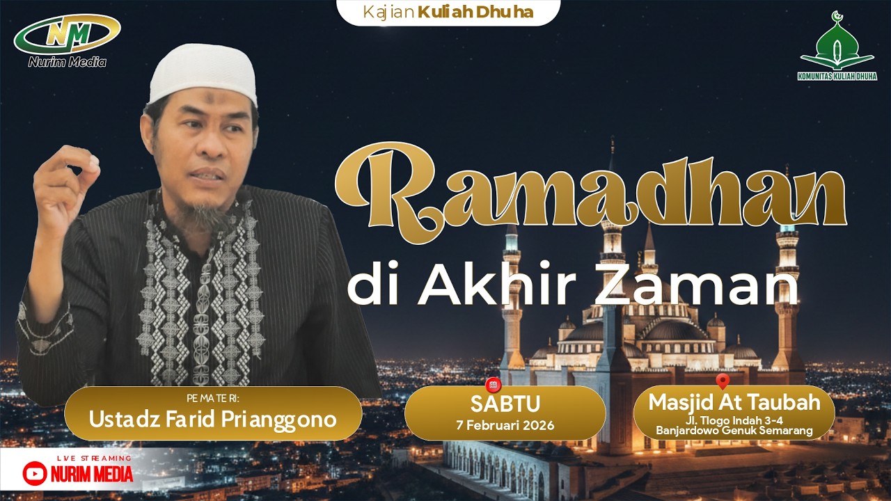 🔴 [LIVE]  Ustadz Farid Prianggono {KKD} | Ramadhan di Akhir Zaman