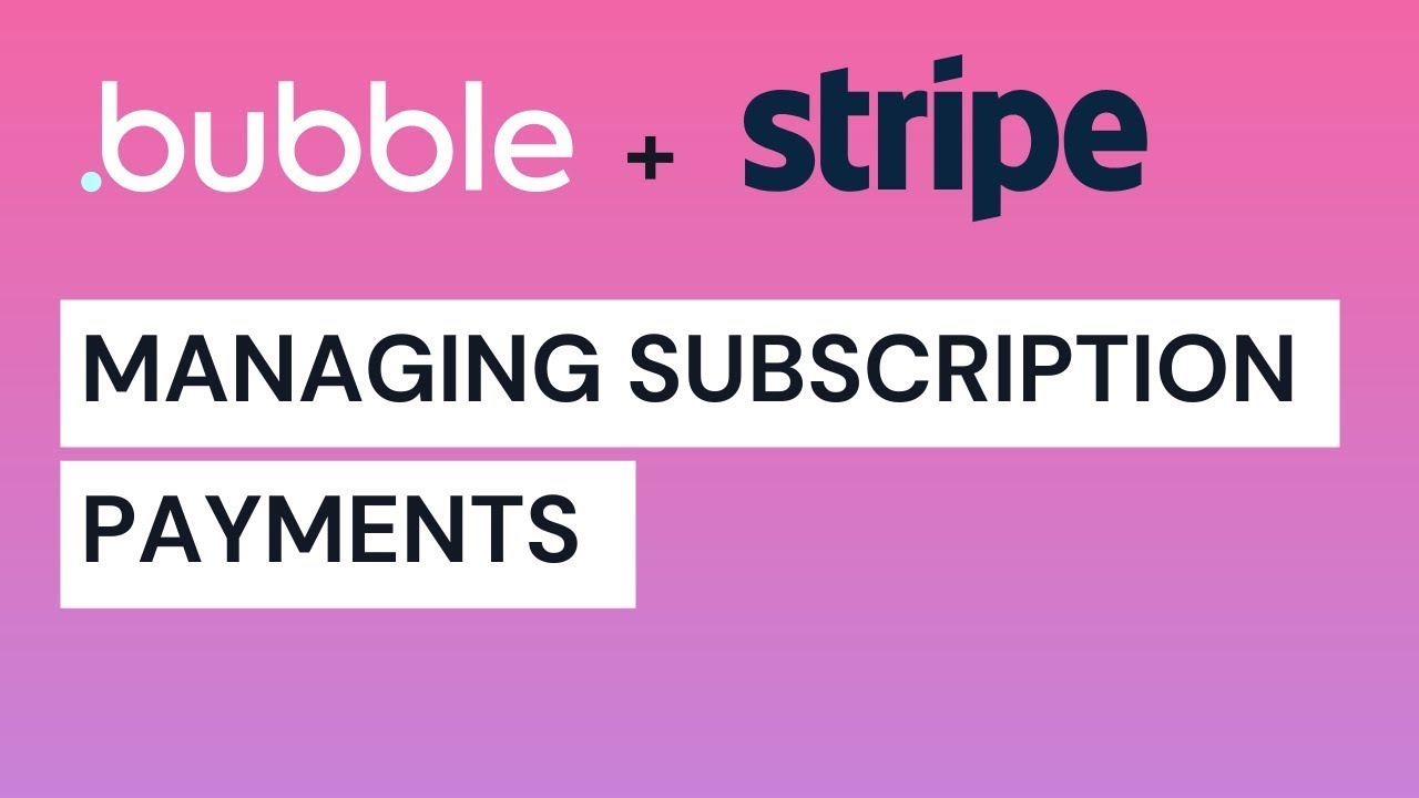 Managing Subscriptions with Stripe - Bubble.io Tutorial