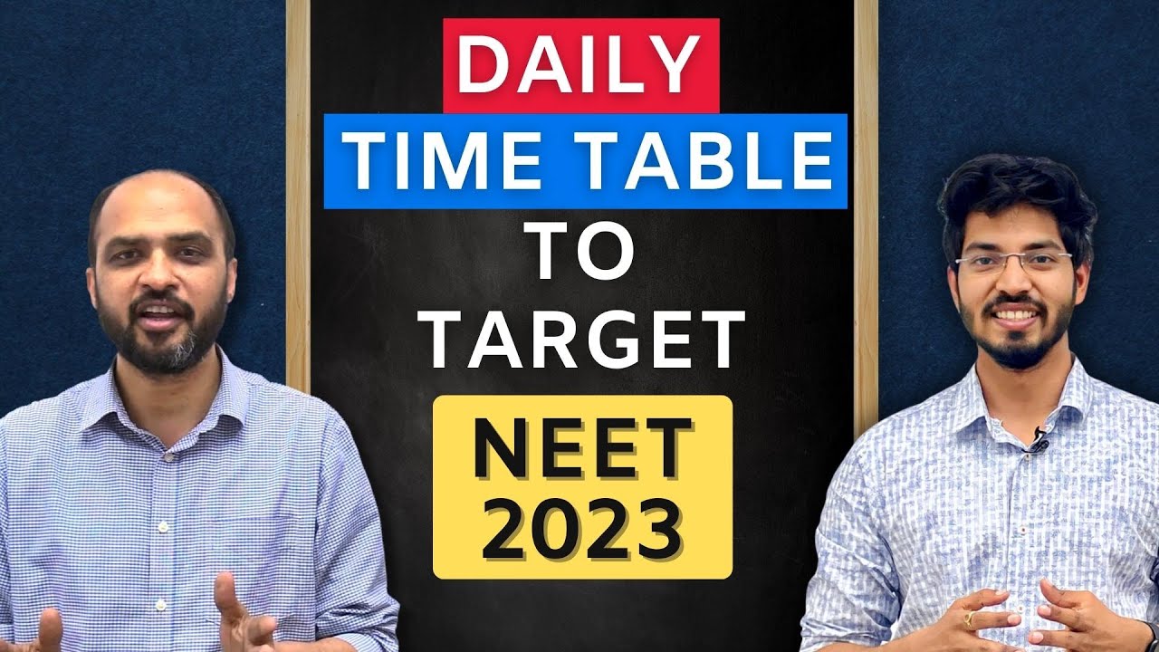 Daily Time Table to Target NEET 2023 - Live Discussion @7:00 p.m. on Mon, 01Aug