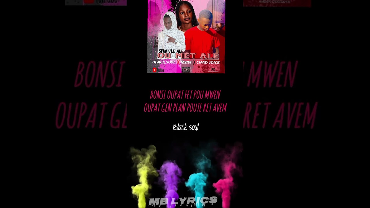 SIW VLE ALE -BLACK SOUL x M-SISI X CHAD VOICE