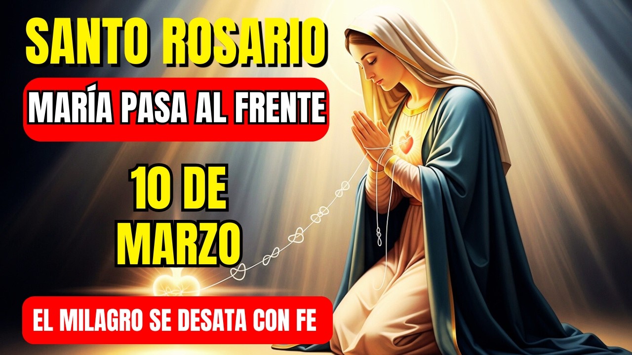 📿 ROSARIO MARÍA PASA AL FRENTE 📿 MARÍA, SAN MIGUEL Y DIOS TE ACOGEN HOY 🙏 OREMOS A UNA SOLA VOZ