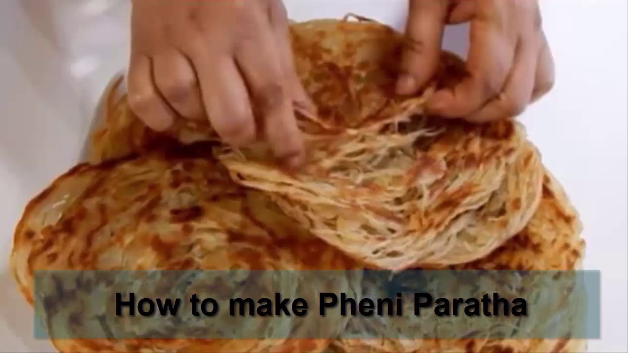 How to make Pheni Paratha