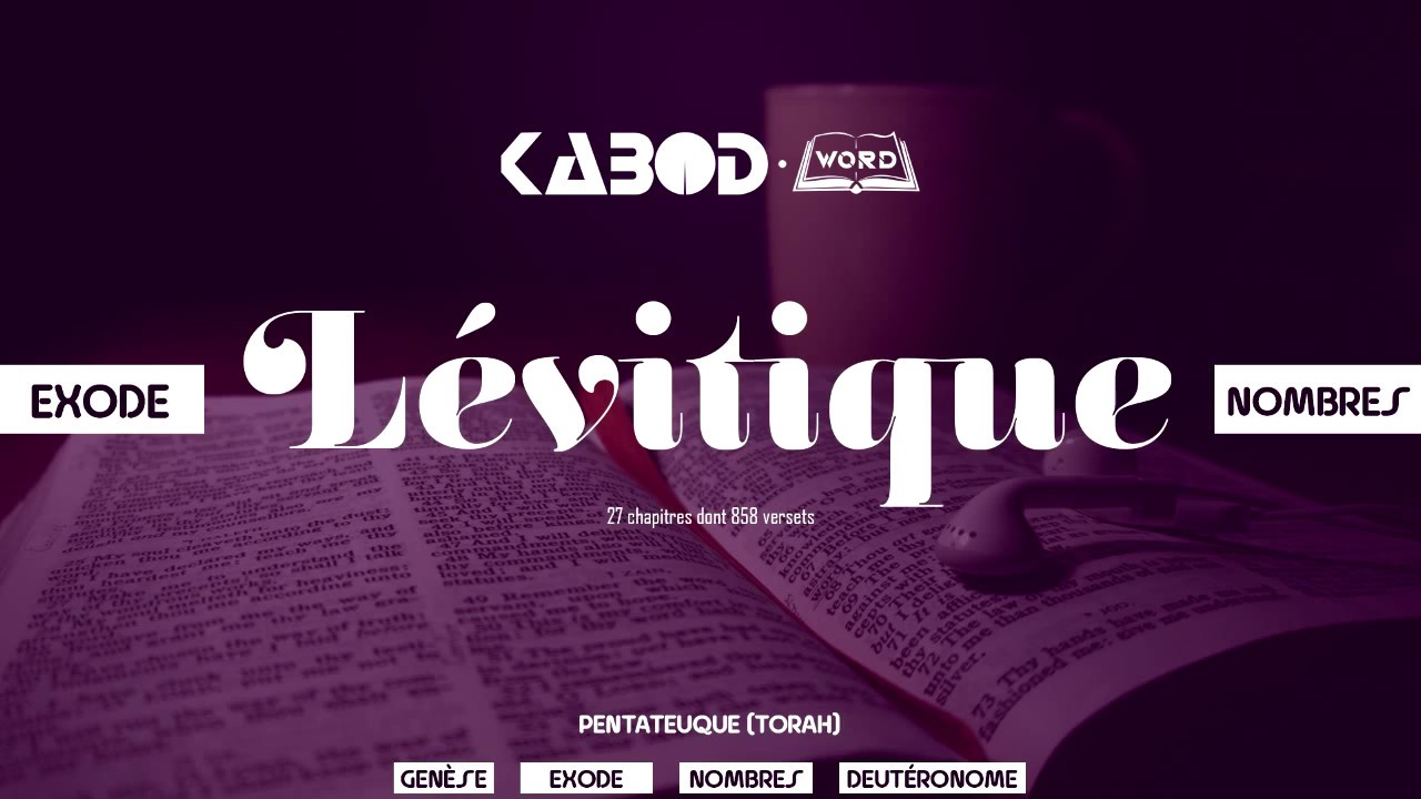 &laquo; L&eacute;vitique &raquo; - L'Ancien Testament / La Sainte Bible, audio VF Compl&egrave;te