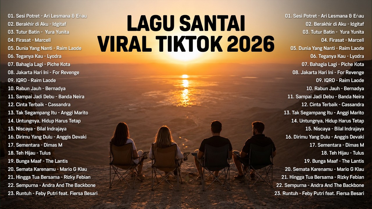 Lagu Santai Viral Tiktok 2026 &mdash; Lagu Pop Indonesia Terbaru 2026 | Top Hits Indonesia 2026