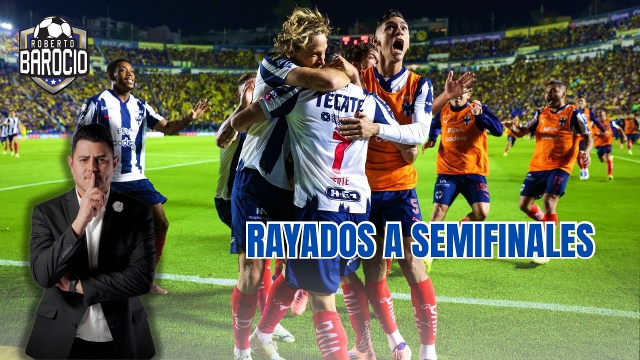 Rayados en semifinales