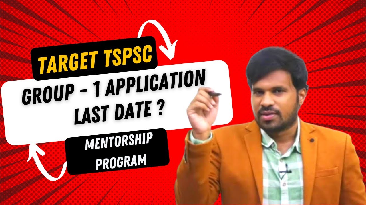 TSPSC Group - 1 Notification highlights | Exam date | Target TSPSC Mentorship