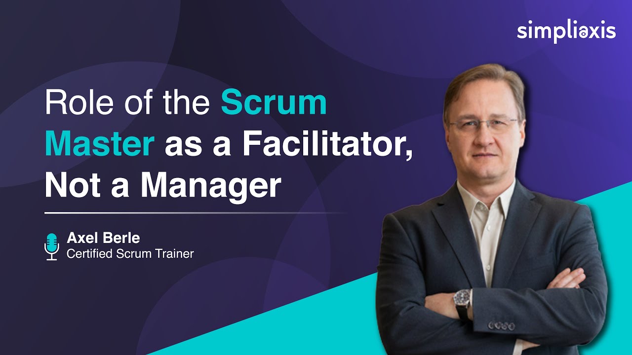 Who Is a Scrum Master? Their Roles & Responsibilities & Why They are a Facilitator, Not a Manager