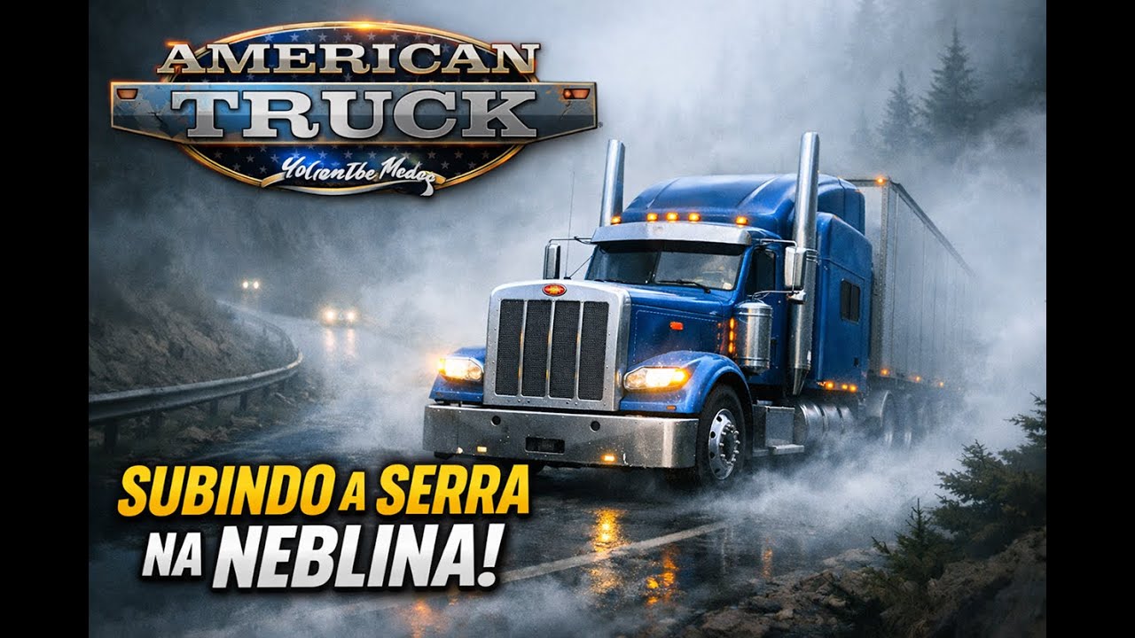 Desafio na Serra: Estrada Tomada pela Neblina | American Truck