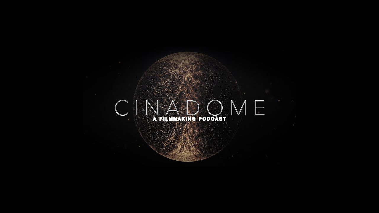 CINADOME PODCAST: EPISODE 3 - PROOF OF CONCEPTS