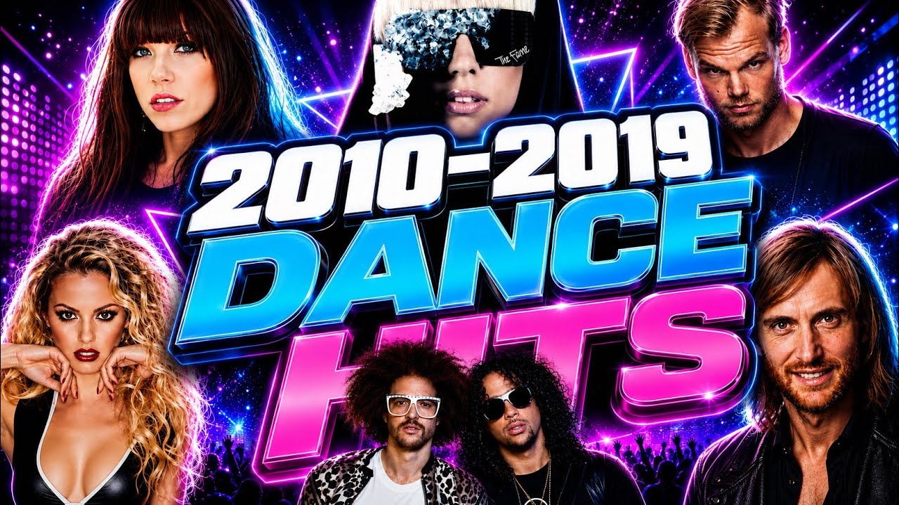 Top 100 Dance Hits 2010s [2010 - 2019] EDM
