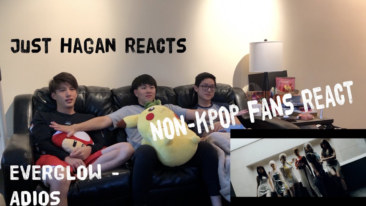 [Just Hagan with Non-Kpop Friends] EVERGLOW(에버글로우)- ADIOS Reaction