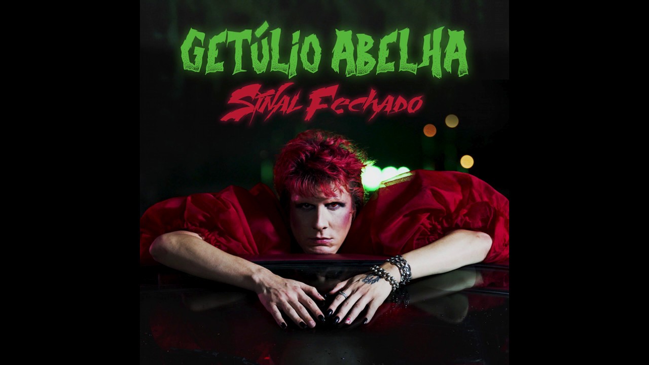 Getúlio Abelha - Sinal Fechado (Single)