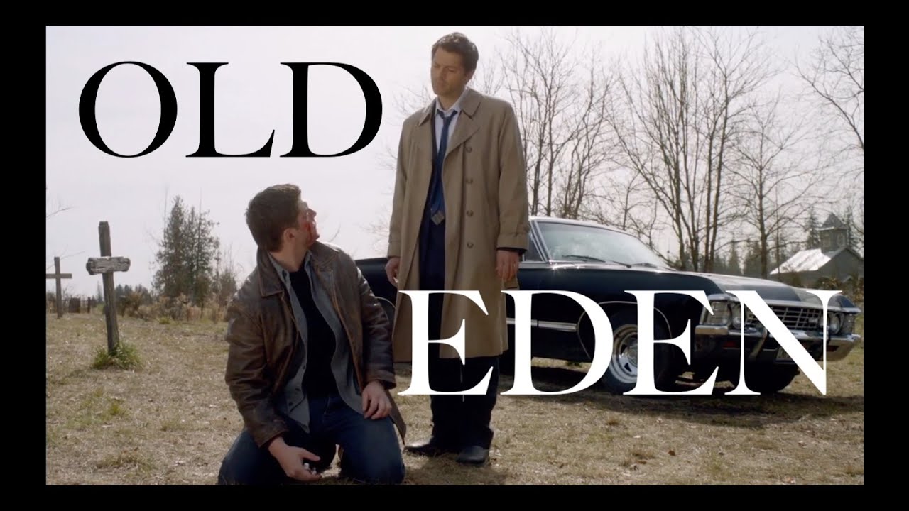 Destiel | Old Eden