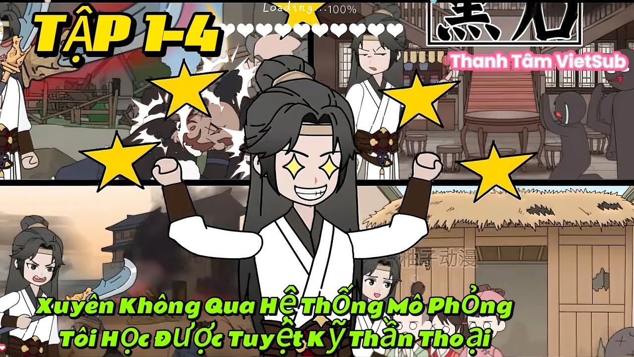 [Tập 1-4] Xuyên Không Qua Hệ Thống Mô Phỏng Tôi Học Được Tuyệt Kỹ Thần Thoại | Thanh Tâm VietSub
