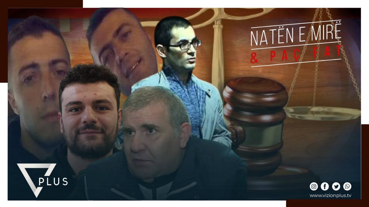 Naten e Mire dhe Paç Fat - Te penduarit: Koha per te folur | 28 Mars 2023 - Vizion Plus