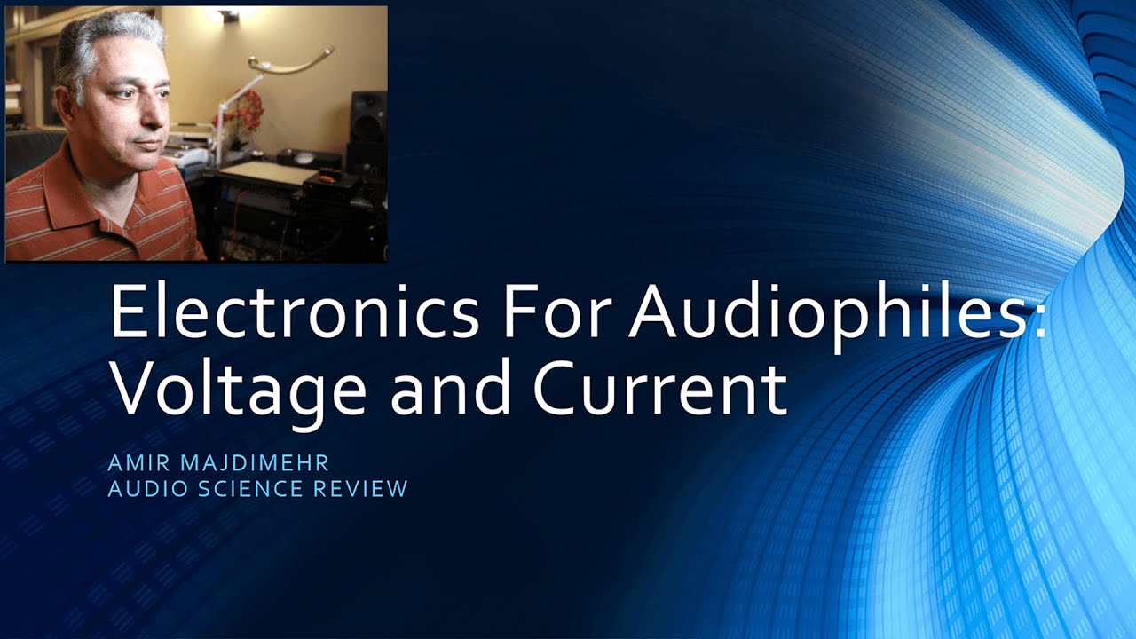 Electronics for Audiophiles: Voltage and Current