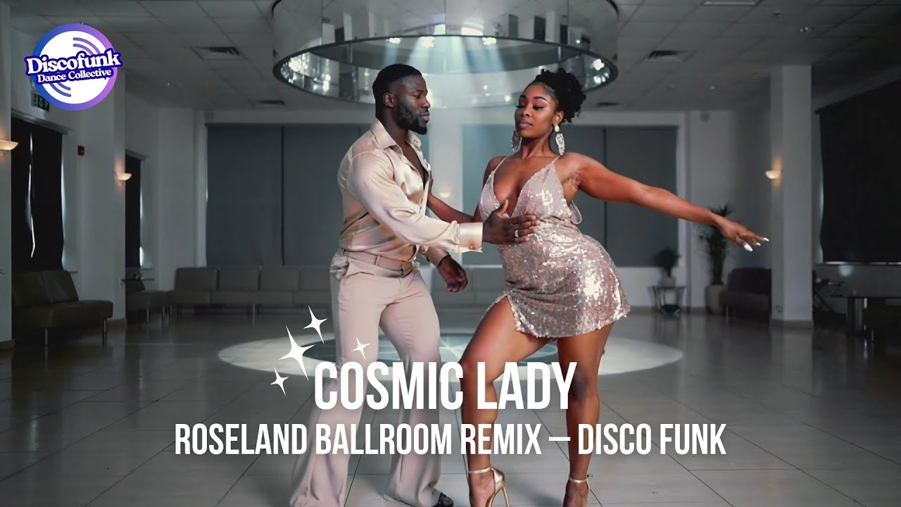 Диско-фанк танцевальная музыка | Cosmic Lady (Roseland Ballroom Remix) | Возрождение грува 70-х