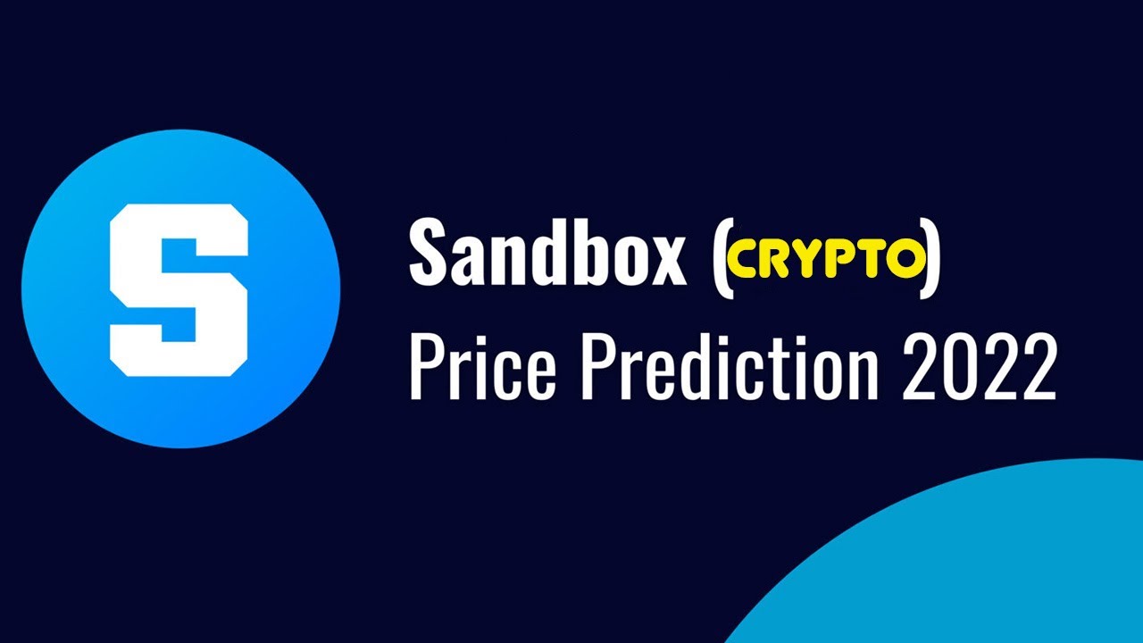Sandbox Crypto Price Prediction 2022 | Is Sand Crypto A Good Investment