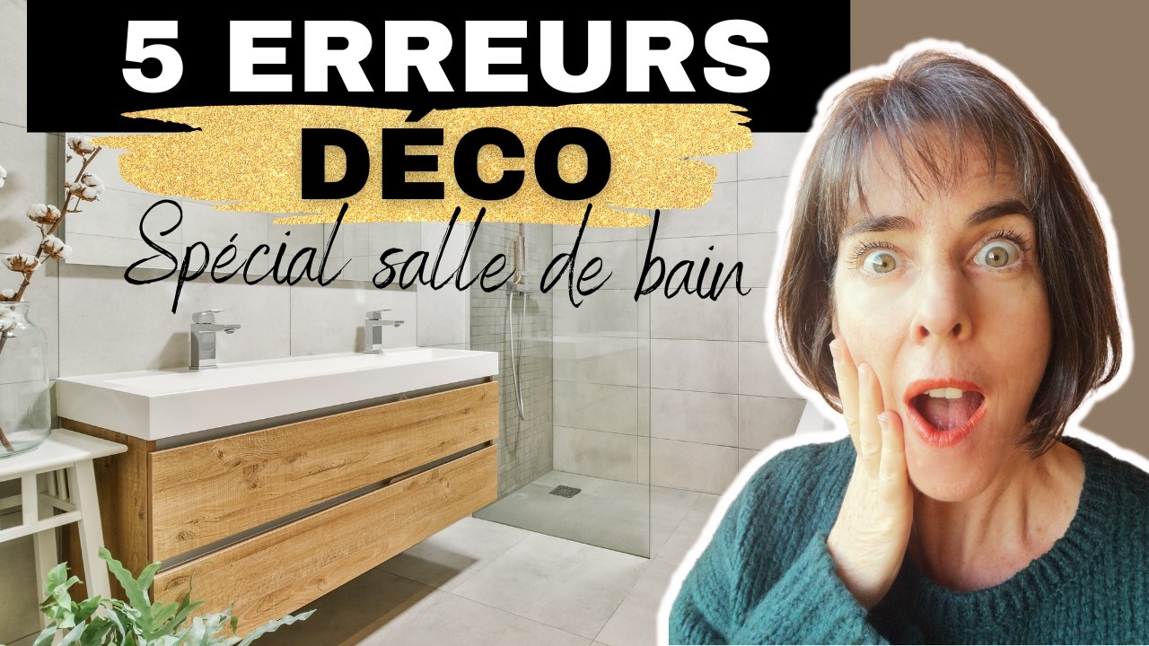 Erreurs déco salle de bain