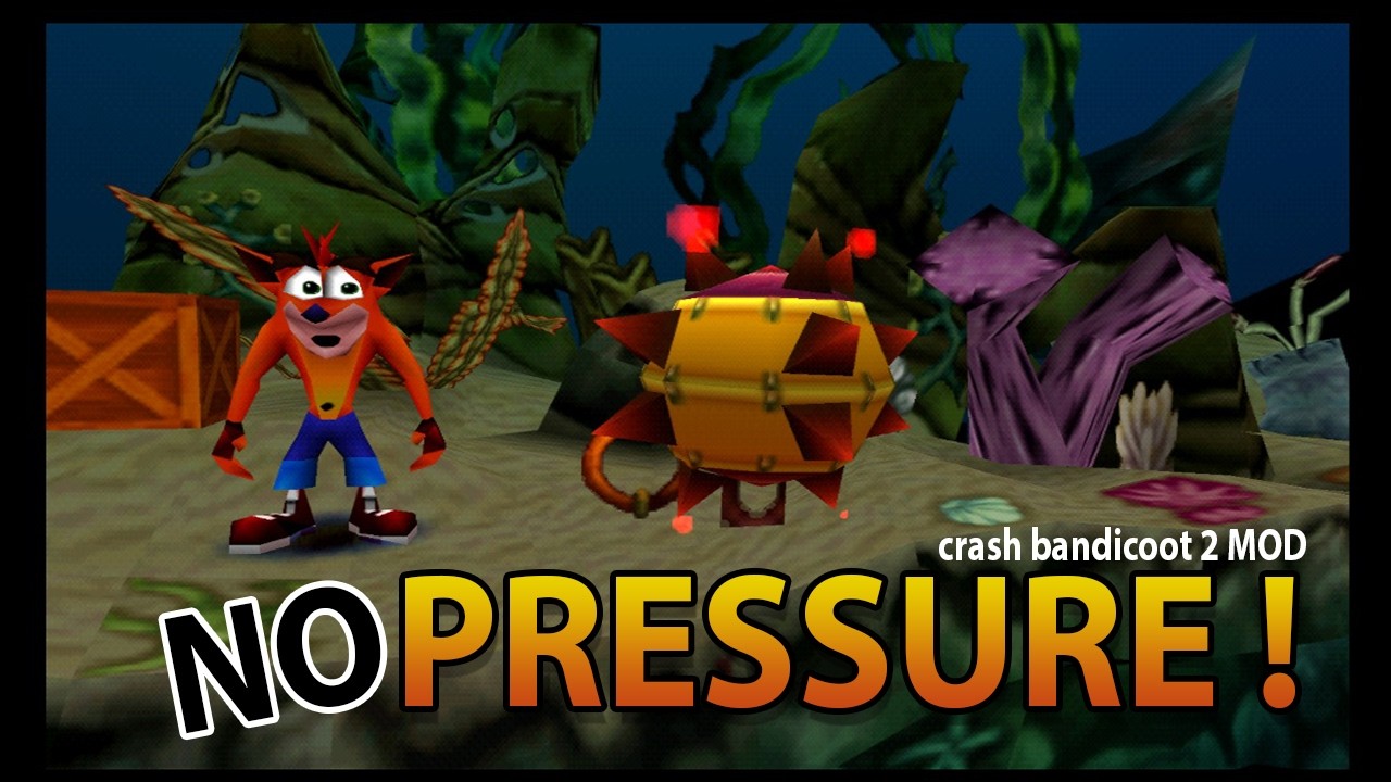 NO PRESSURE - CRASH BANDICOOT 2 MOD by Airumu & Aversatrix