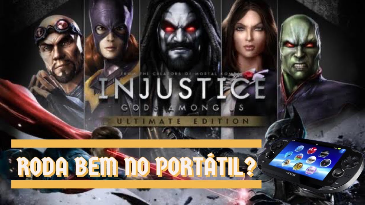 HOJE EU VOU JOGAR INJUSTICE GODS AMONG US NO PSVITA